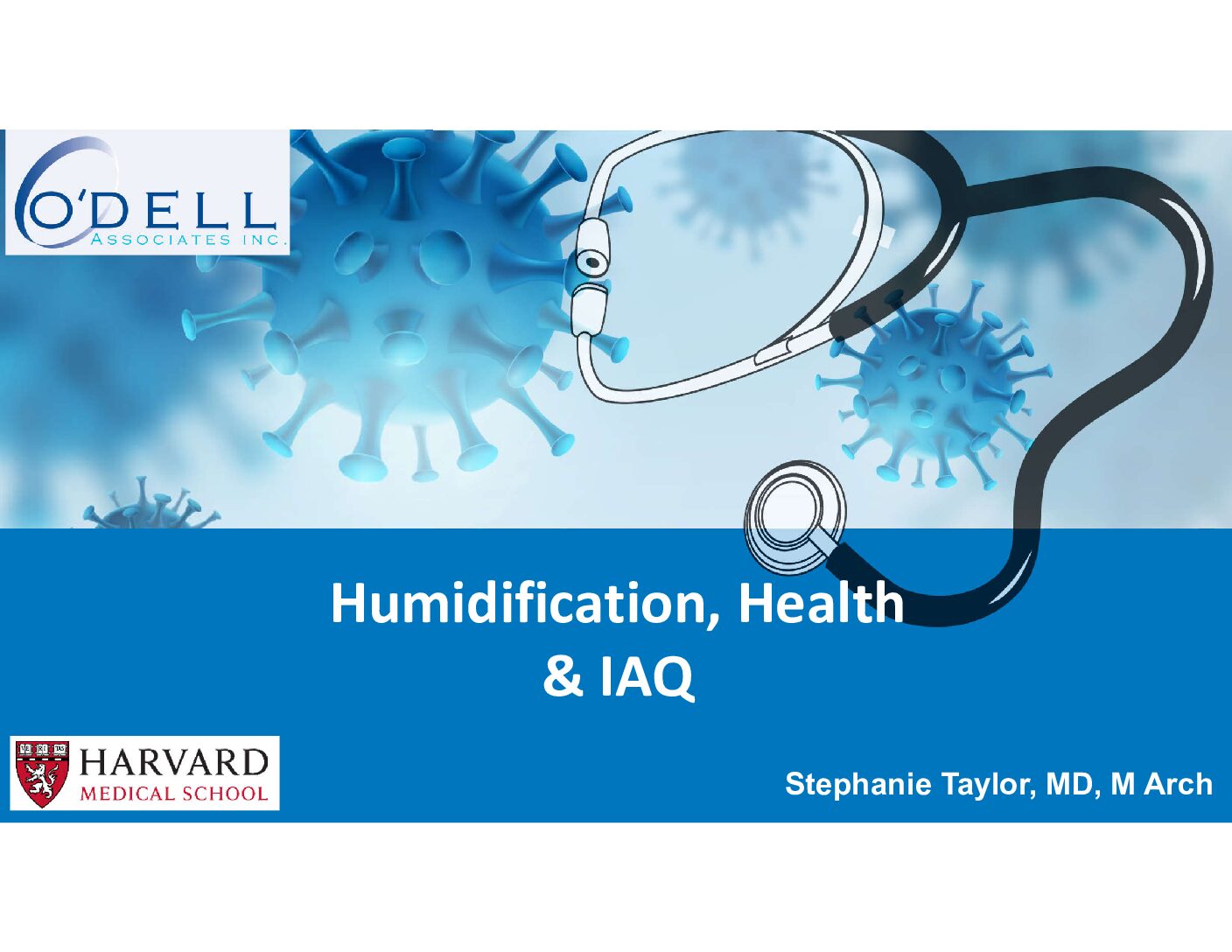 Isolation Intelligence – Humidification IAQ May 13 2020 Dr. Taylor